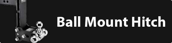 Ball Mount Hitches
